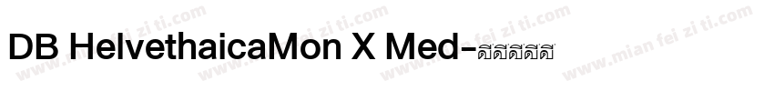 DB HelvethaicaMon X Med字体转换